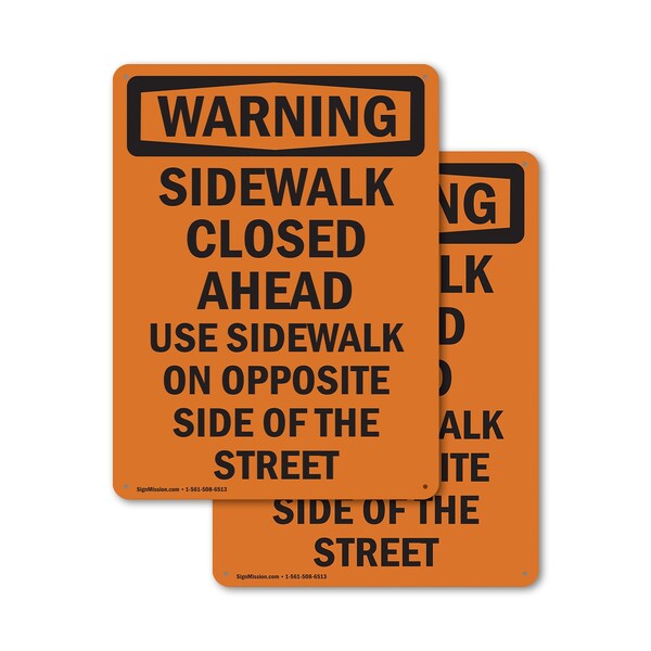 Signmission Sidewalk Closed Ahead Use Sidewalk OSHA Warning Sign, Plastic, 7in W x 10in L, 2PK OS-2PACK-WS-P-710-V-13528 - main